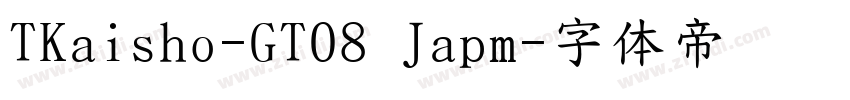 TKaisho-GT08 Japm字体转换